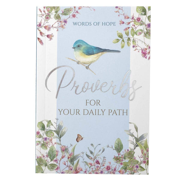 Proverbs for Your Daily Path Softcover Gift Book