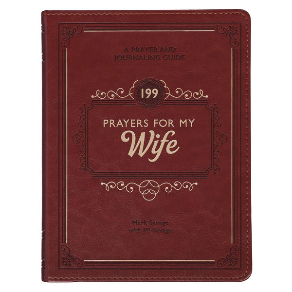 199 Prayers for My Wife Faux Leather Gift Book