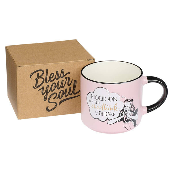 Hold On Overthink This Ceramic Mug