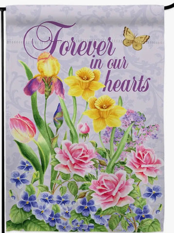 Forever in Our Heart Sympathy garden Flag