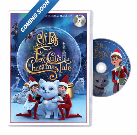 A Fox Cub's Christmas tale DVD Elf on the Shelf pets