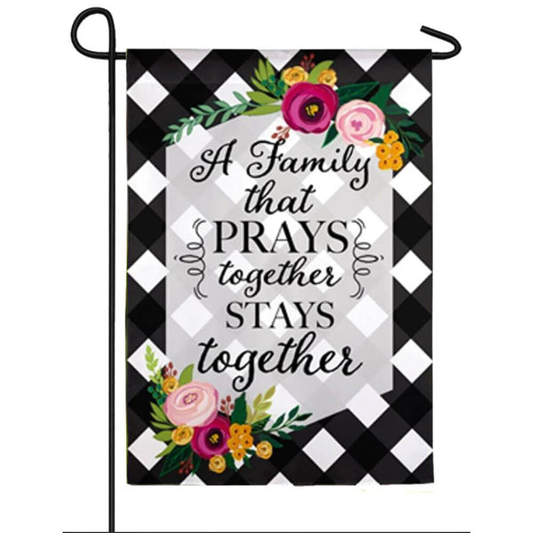 Family That Prays Together Garden Suede Flag