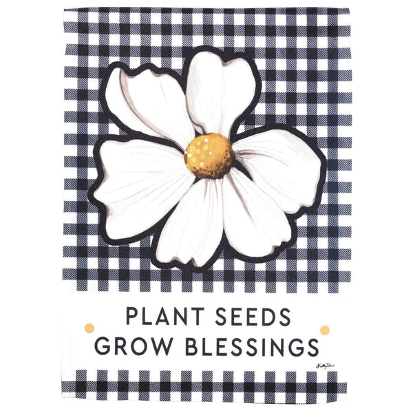 Plant Seeds Grow Blessings garden flag